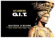 G.I.T. Partie DESCRIPTIF - hellopro.fr · - Utilisation de la banque de données TCE livrée avec le logiciel G.I.T. - Manuellement, en créant vos propres ... Ce module vous permet