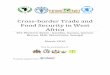 Cross-border Trade and Food Security in West Africa · Cross-border Trade and Food Security in West Africa : the Western Basin 2 ... Organisation pour la Coopération Economique et