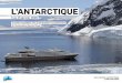 L’ANTARCTIQUE - cameleodpc.comcameleodpc.com/antarctique/Antarctique2020.pdf · spécialistes des régions polaires prenant en charge les excursions et les activités sur ... des