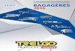 et professionnelles du marché BAGAGÈRES - Trigano …trigano-remorques.com/catalogues/fr/Bagageres Trelgo 2016.pdf · Toute notre gamme bénéficie d’une majoration de capacité
