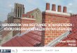 HERGEBRUIK VAN BESTAANDE SCHOORSTENEN ... · expert day ‘hvac & renovatie‘’ 15 juni 2017 leuven 1 hergebruik van bestaande schoorstenen : voorzorgsmaatregelen en oplossingen