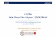 L2 EEA Machines Electriques : EDEAF4HMl2-eea-meca-gc.ups-tlse.fr/Licence/Semestre4/Specialite/Moteur... · • 9 h Cours, 9 h TD, 12h TP – 3 ECTS • 1/ Machine à Courant Continu