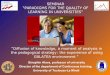 SEMINAR “PARADIGMS FOR THE QUALITY OF … · Strategical choices in the use e-learning Local network, Internet access, WEB broadcasts Intranet, Internet acces, aides pédagogiques,