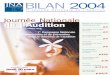 bilan jna 2004 - journee-audition.orgjournee-audition.org/pdf/bilan-jna-2004.pdf · • 500 CD Rom" L’oreille cassée " offerts par la JNA aux participants • 40 000 protections