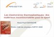 Les élastomères thermoplastiques: des matériaux ...e2phy.in2p3.fr/2008/documents/presentations/Cours_RP_Eustache.pdf · 1 centre de R&D 7 % des effectifs Principaux pays (ventes