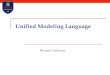 Unified Modeling Language - UniCam Rosario Culmone UNICAM 2 Obiettivi del corso • Acquisire competenze sulla modellazione di sistemi informatici • Acquisire competenze sull’uso