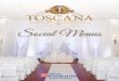 Social Menus - Toscana Banquet Halltoscanabanquethall.com/wp-content/uploads/2013/06/TOSCANA_NEW... · Social Menus. Table of Contents ... with Shaved Fennel, Mandarin Segments, 