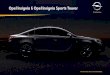 Opel Insignia & Opel Insignia Sports Tourer .en “uvre pour faire de lâ€™Insignia une voiture fluide