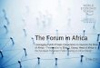 The Forum in Africa - European Parliament Parliament Heari… · fiche tool and template ... as GIZ, the German government’s enterprise for international cooperation ... PowerPoint