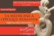 LA M‰DECINE € Lâ€™‰POQUE ROMAINE - .gallo-romain de Lyon-Fourvi¨re / Jean-Michel Degueule. 3