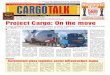 Issue Project Cargo: On the movecargotalk.in/editions/2017/CTDec17.pdf · AVIATION DECEMBER 2017 CARGOTALK 3 Air cargo springs suitable growth: AAI Airports Authority of India (AAI)