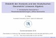 Didaktik der Analysis und der Analytischen Geometrie ...didaktik.mathematik.hu-berlin.de/files/madids2-v7.pdf · Kernideen zur (analytischen) Raumgeometrie Koordinatisieren Parameterdarstellungen
