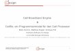 Cell Broadband Engine CellSs: ein Programmiermodel … · effektiv mit der Frequenz ... Abhängige Tasks möglichst in der selben SPE ausführen ... Folie 1 Created Date: