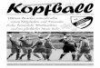 Kopfball - fv-viktoria- .Dezember 2014 48. Ausgabe / Br¼cker Vereinszeitung Spielberichte â€¢ Portr¤ts