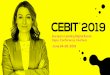 PowerPoint-Präsentation - cebit.de · CEBIT 24-28 June 2019 Recruiting, Research Startup Ecosystem d!talk Workplace Ecosystem dltalk Channel Distribution dltalk Special Events Future