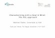 Characterizing with a Goal in Mind: The XCL approach · Characterizing with a Goal in Mind: The XCL approach Manfred Thaller, Universität zu Köln Tools and Trends, The Hague, November