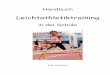 Handbuch - sportunterricht.ch · Leichtathletiktraining in der Schule © Anja Mandl 3 Schersprünge auf die Matte_____ 39