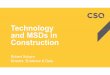 Technology and MSDs in Construction - WorkSafe … · Construction Robert Sobyra Director, Evidence & Data. There is an 80% chance that many construction jobs will be automated in