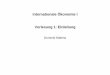 Internationale Ökonomie I Vorlesung 1: Einleitung · Literatur Krugman und Obstfeld: „Internationale Ökonomie“, Pearson/München, 8. ... Instrumente der Handelspolitik Politische