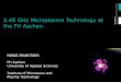 2.45 GHz Microplasma Technology at the FH Aachen · Holger Heuermann FH Aachen University of Applied Sciences Institute of Microwave and Plasma Technology 2.45 GHz Microplasma Technology