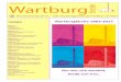 Jahrgang 62 Februar/März 2017 - wartburggemeinde … · Dies zeigt sich äußerlich an dem neuer- ... sind die beiden Kennzeichen unserer Gemeinde und unserer Kirche, ... Kriege
