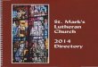 2014 St. Mark's Lutheran Church Directory · St. Mark's Lutheran Church I Q Market Street Williamsport, PA 17701 Telephone: (570) 3)3-4619 www. ... Hieber Shirley Hill tCatherine