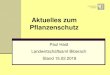Aktuelles zum Pflanzenschutz - biberach.de · Paul Haid Landwirtschaftsamt Biberach Stand 15.02.2018 . Wirkstoff 