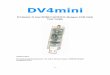 DV4mini - hamradio.co.uk · DV4mini DV4mini: D-Star/DMR/C4FM/P25-Hotspot-USB-Stick User Guide Version 9.2015 DV Development GroupVersion 1.61 Author German Version: DH5RAE (English