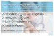 Stefan Müller-Mielitz, DMI Angewandte ... - bmcev.de · Compliance zur revisionssicheren Archivierung von Patientenakten • Compliance im Gesamtsystem ... Verfahrensdokumentation