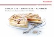 BACKEN - BRATEN - GAREN - Willkommen bei Miele · PDF file2013-09-30 · braten, backen, garen – und das alles mit und im Back-ofen? ... bietet dieses Buch über 140 Rezepte, 