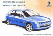 Manual del Usuario Peugeot 306 - … · SU 306 EN UNA OJEADA 4 Tarjeta confidencial Esta tarjeta tiene el código de identificación necesario para toda intervención en un …
