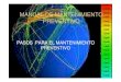 MANUAL DE MANTENIMIENTO PREVENTIVO .manual de mantenimiento preventivo pasos para el mantenimiento