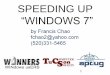SPEEDING UP “WINDOWS 7” - Tucson Computer …aztcs.org/meeting_notes/winhardsig/speedupWindows/win7speedup.pdf · 3 SUMMARY Using the "System" applet of the Windows “Control