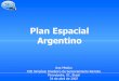 Plan Espacial Argentino - marte.sid.inpe.brmarte.sid.inpe.br/col/dpi.inpe.br/marte@80/2007/08.24.18.32/doc/68... · Instrumentos centrados en el rango de las microondas (RADAR) Serie