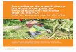 La cadena de suministro de aceite de palma sostenible … · 2017-09-14 · sostenible a través de estándares globales creíbles y la participación de las partes interesadas. 