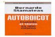 Stamateas, Bernardo - Autoboicot api.ning.com/.../AutoboicotBernardo.Stamateas.pdf · 1 -----MAS MATERIAL GRATIS EN