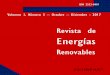 Renovables - ECORFAN · ECORFAN-Republic of Peru . Revista de Energías Renovables, Volumen 1, Número 3, de Octubre a Diciembre 2017, es ... y simulación de cargas de viento en