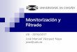 Monitorización y Filtrado - tic.udc.esnino/blog/lsi/documentos/7-monitorizacion... · Herramientas de monitorización Monitorización de red