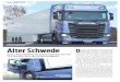 Alter Schwede D - kfz-anzeiger.com · ximales Drehmoment von sagenhaften 3.500 Nm bei 1.000 bis 1.400/min zu bieten. Dazu kommt, dass der Scania S 730 als Bolide aus der Super-Truck-Klasse