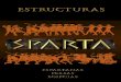 Estructuras - FX Interactivedownload.fxinteractive.com/Extras/The_Art_of_War/ES/Sparta/ES... · la moral de los espartanos en el fragor de la batalla. De esta forma, el daño que