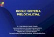 DOBLE SISTEMA PIELOCALICIAL - CERPO :: Centro …cerpo.cl/_items/File_002_00507_0013.pdf · embrionaria renal. Anomalias del sistema colector. Doble sistema pielocalicial Norman D