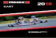 Kart Attack Range - ferodoracing.com · Compound Selection Guide: Sintered Compounds (KS & ST): These sintered metal compounds demonstrate high bite and a high fiction coefficient