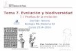 Tema 7. Evolución y biodiversidad - …dpbiologia.weebly.com/uploads/2/1/5/5/21553524/gtp_t7.evolución_y... · por insectos antes que los de los insectos polinizadores. IMAGEN: