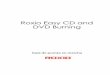 Roxio Easy CD and DVD Burning - img.roxio.comimg.roxio.com/guides/GSG/EasyCDandDVDBurning/Easy_CD_and_DVD... · Pinnacle Studio™, ... propiedad de Corel Corporation y/o sus su bsidiarias