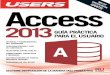 2013 access - fenextraining.com EBOOKS/Access 2013 parte 1.pdf · como a los usuarios más avanzados en el tema. Mediante ejemplos, ejercicios paso a paso y guías visuales aprenderemos