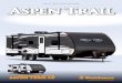 ASPEN TRAIL LE - dutchmen.com€¦ · the Aspen Trail is one travel trailer that lives up to its name, then exceeds all expectations. With the Aspen Trail, you'll journey with wall-to-wall