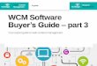 WCM Software Buyer’s Guide part 3cdn.ttgtmedia.com/searchBusinessAnalytics/downloads/WCM_buyers... · WCM Software Buyer’s Guide – part 3 Your expert guide to web content management