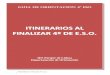 ITINERARIOS AL FINALIZAR 4º DE E.S.O. - INTEF - …sauce.pntic.mec.es/mbenit4/archivos/cuad4eso.pdf · GUÍA DE ORIENTACIÓN 4º ESO ITINERARIOS AL ... ¿QUÉ PUEDO HACER AL TERMINAR