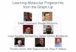 Learning Molecular Fingerprints from the Graph Upduvenaud/talks/neuralfps.pdf · Learning Molecular Fingerprints from the Graph Up David Duvenaud, Dougal Maclaurin, Jorge Aguilera-Iparraguirre,