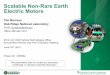Scalable Non-Rare Earth Motor Development - … · •Validated thermo-mechanical processing of Fe6%Si+B ingot and B2 ordering destroyed at ... Nissan LEAF tractive ... Scalable Non-Rare
